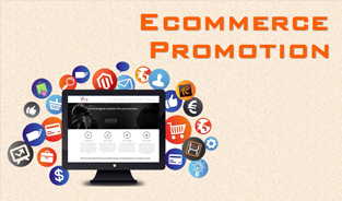 Hiring Ecommerce Promotion Company For Better Advertising