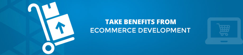 Benefit of Excellent Ecommerce