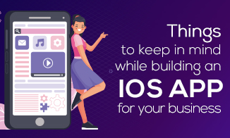 Things to keep in mind while building an IOS App for your business