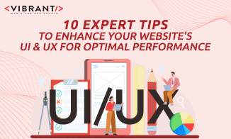 10 Expert Tips to Enhance Your Website's UI & UX for Optimal Performance